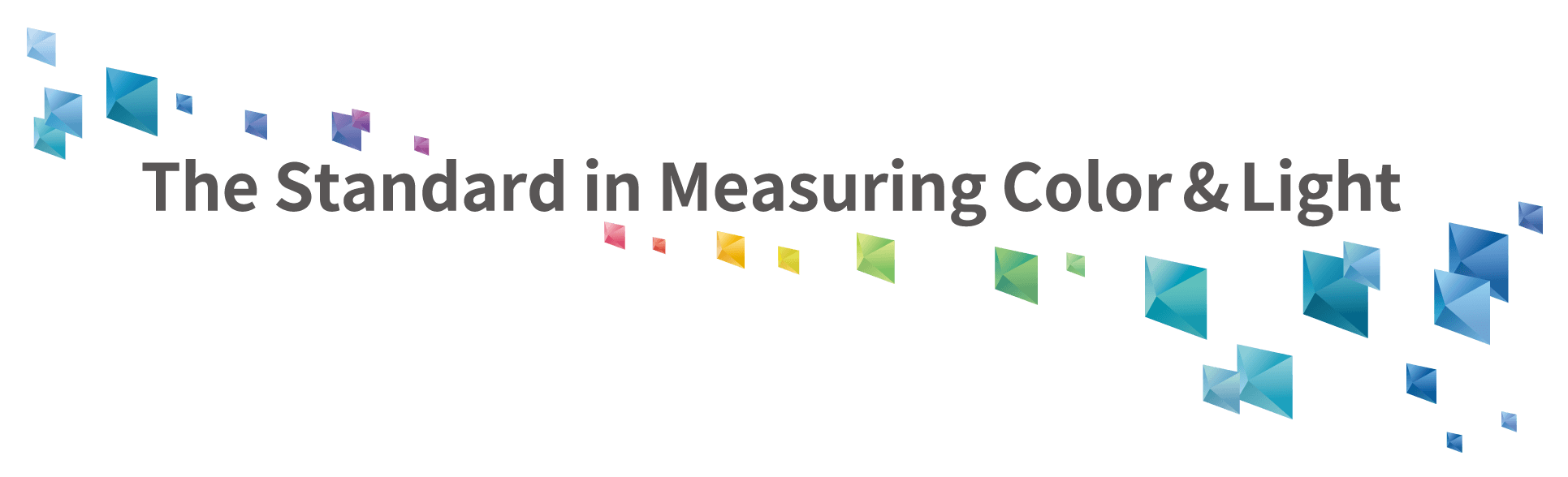 The Standard in Measuring Color & Light