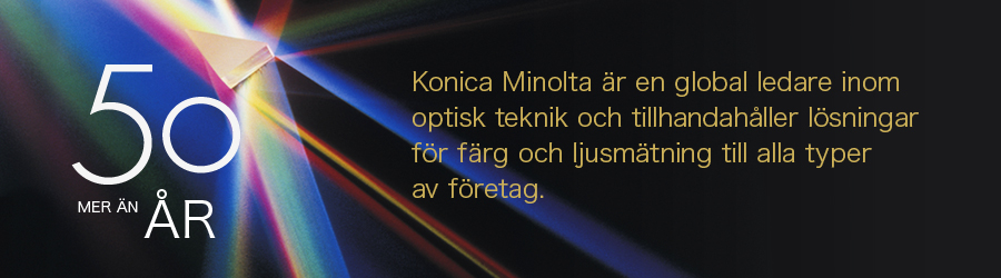 [50 MER ÄN ÅR]Konica Minolta är en global ledare inom optisk teknik och tillhandahåller lösningar för färg och ljusmätning till alla typer av företag.